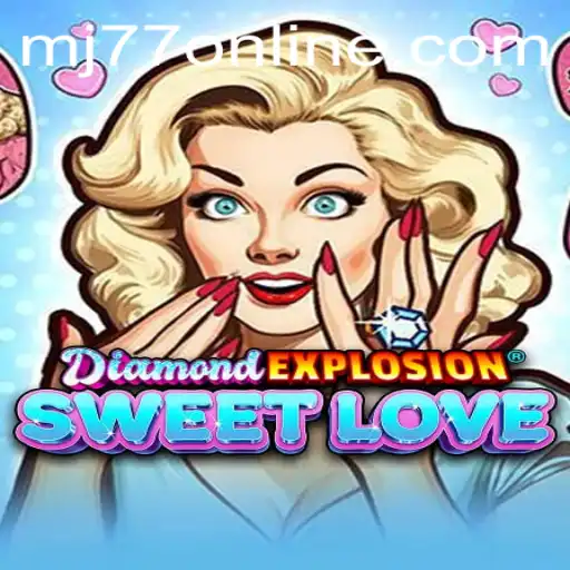 DiamondExplosionSweetLove: A Captivating Journey into MJ77’s Virtual World