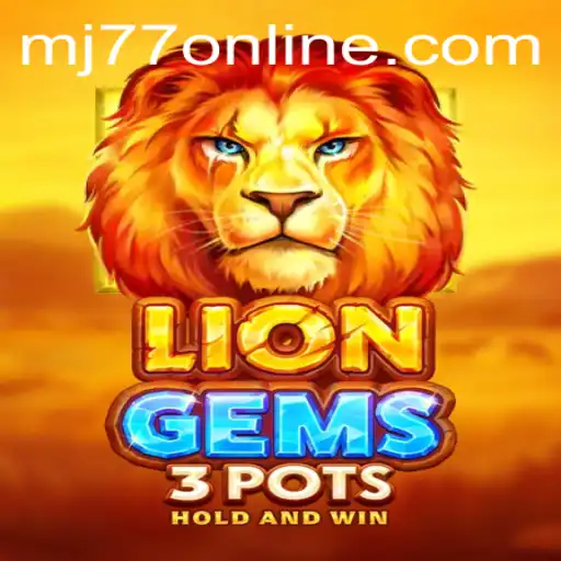 Discover the Thrilling World of LionGems3pots: A Comprehensive Guide