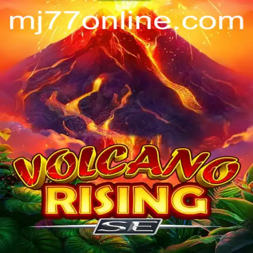 VolcanoRisingSE: A Thrilling Adventure in the World of MJ77